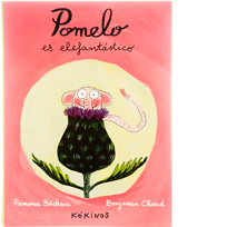 Pomelo es elefantástico. Ramona Badescu, Benjamin Chaud. Kokinos.