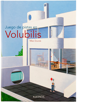 Juegos de pistas en Volubilis. Max Ducos. Ed. Kókinos.