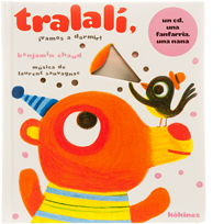 Tralalí, ¡vamos a dormir! Benjamin Chaud. Kokinos.