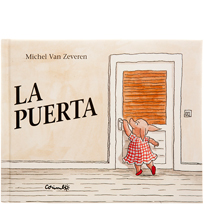 La puerta. Michel Van Zeveren. Ed. Corimbo.