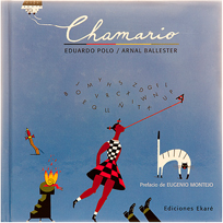 Chamario. Eduardo Polo, Arnal Ballester. Ed. Ekaré.